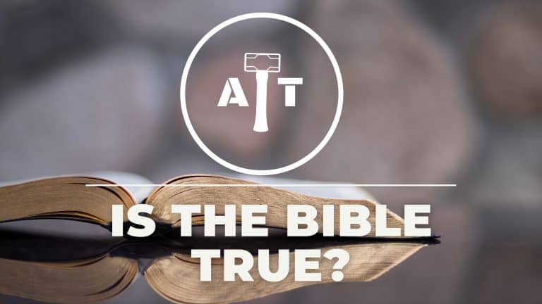 Is The Bible True?