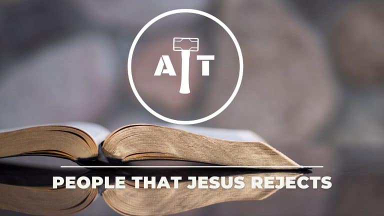 People That Jesus Rejects